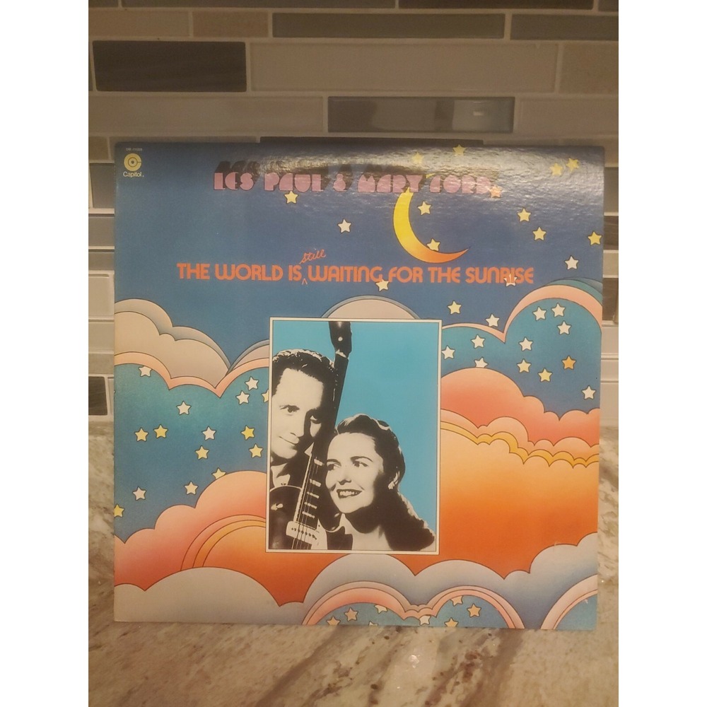 LES PAUL & MARY FORD~The World Is Still Waiting For The Sunrise~CAPITOL ST-11308